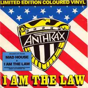 Anthrax - I Am The Law