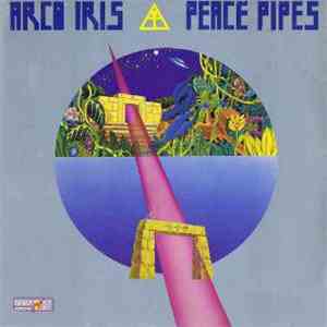 Arco Iris - Peace Pipes