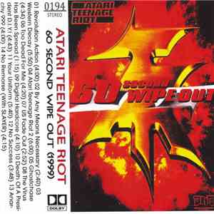 Atari Teenage Riot - 60 Second Wipe Out