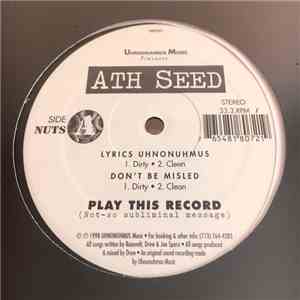 Ath Seed - Lyrics Uhnonuhmus / Don' Be Misled / Three Man Weave / The Ease