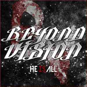 Beyond Vision  - He Is All - EP