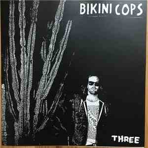 Bikini Cops - Three