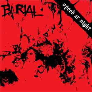 Burial  - Speed At Night