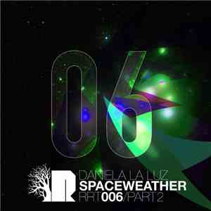 Daniela La Luz - Spaceweather Part II