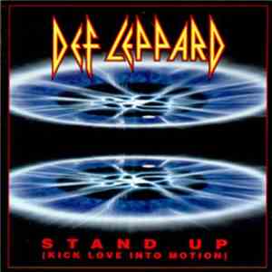 Def Leppard - Stand Up (Kick Love Into Motion)