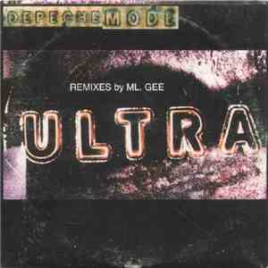 Depeche Mode - Ultra Remixes By ML. Gee