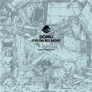 Domu - Live On Andrew Meza's BTS Radio ('05)
