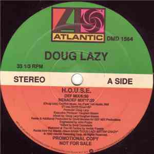 Doug Lazy - H.O.U.S.E.