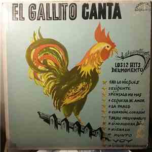 El Gallito - El Gallito Canta Los 12 Hits Del Momento