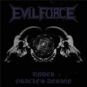 Evil Force  - Under Oracle's Design