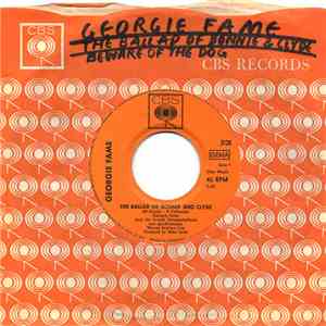 Georgie Fame - The Ballad Of Bonnie And Clyde / Beware Of The Dog