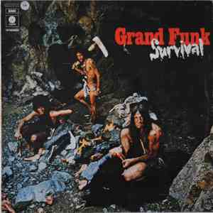 Grand Funk Railroad - Survival