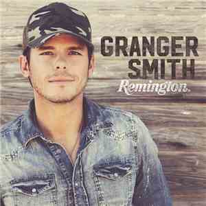 Granger Smith - Remington