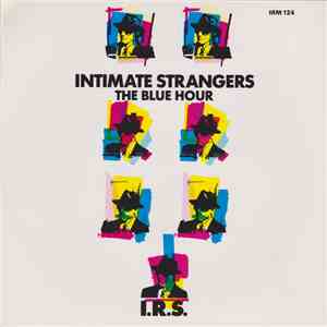 Intimate Strangers  - The Blue Hour