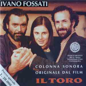 Ivano Fossati - Il Toro