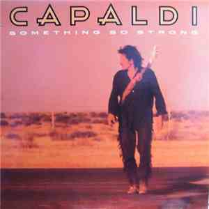 Jim Capaldi - Something So Strong