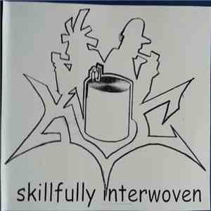 Kilju Clique - Skillfully Interwoven