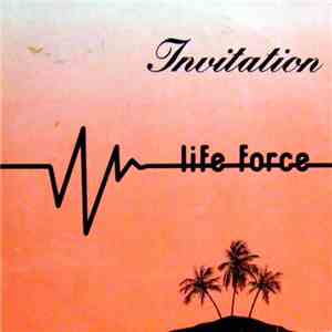 Life Force - Invitation