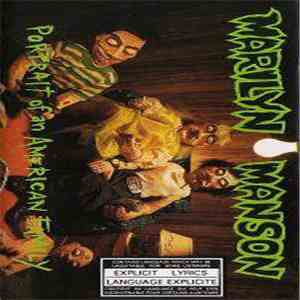 Marilyn Manson - Portrait Of An American Family