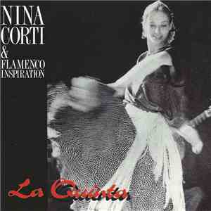 Nina Corti & Flamenco Inspiration - La Quinta