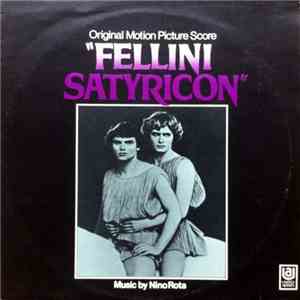 Nino Rota - Fellini Satyricon - Original Motion Picture Score
