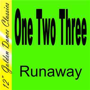 One Two Three - Runaway