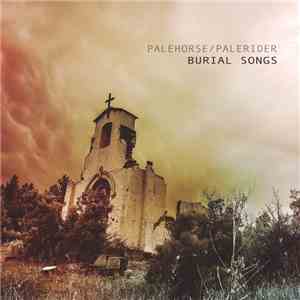Palehorse/Palerider - Burial Songs