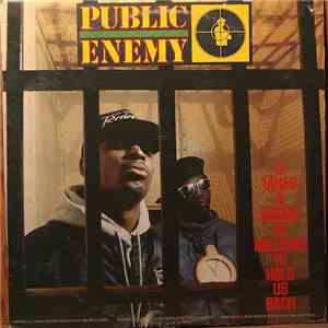 Public Enemy - It Takes A Nation Of Millions To Hold Us Back