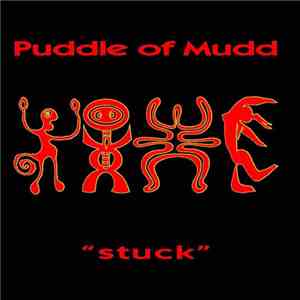 Puddle Of Mudd - Stuck