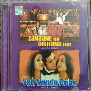 R. D. Burman - Zamaane Ko Dikhana Hai / Yeh Vaada Raha