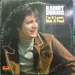 Randy Burns  - I'm A Lover, Not A Fool