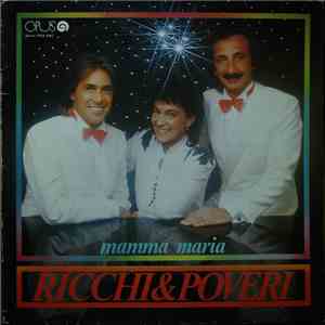 Ricchi & Poveri - Mamma Maria