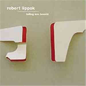 Robert Lippok - Falling Into Komëit
