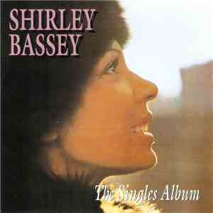 Shirley Bassey - The Shirley Bassey Singles Album