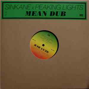 Sinkane X Peaking Lights - Mean Dub