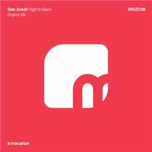 Stan Arwell - Flight To Miami