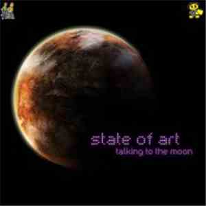 State Of Art - Talking To The Moon