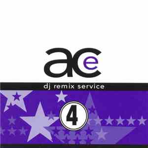 Various - Ace DJ Remix Service Volume 4