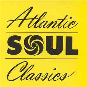 Various - Atlantic Soul Classics