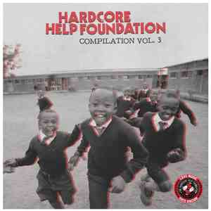 Various - Hardcore Help Foundation - Compilation Vol.III