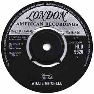 Willie Mitchell - 20-75 / Secret Home