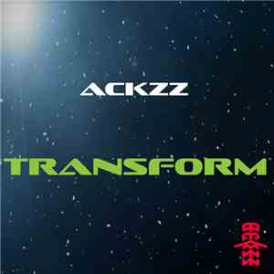 ackzz - Transform