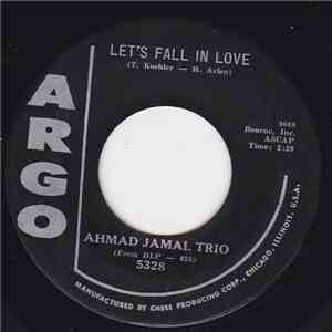 Ahmad Jamal Trio - Let's Fall In Love / Ahmad's Blues