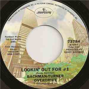 Bachman-Turner Overdrive - Lookin' Out For #1