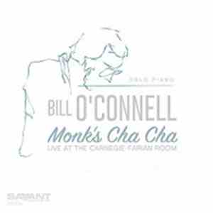 Bill O'Connell - Monk's Cha Cha