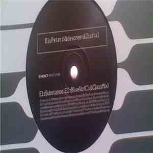 Blu Peter - Substance / Blue Air / Demolition