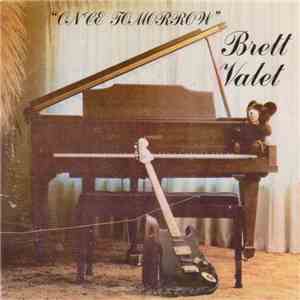 Brett Valet - Once Tomorrow