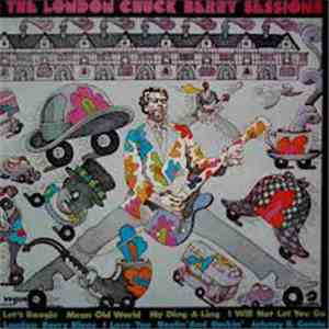 Chuck Berry - The London Chuck Berry Sessions