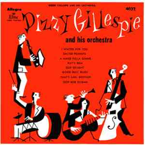 Dizzy Gillespie And His Orchestra - Dizzy Gillespie And HIs Orchestra