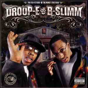 Droop-E & B-Slimm - The Fedi Fetcher & The Money Stretcher
